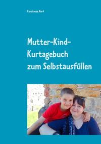 Mutter-Kind-Kurtagebuch