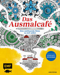 Das Ausmalcafé – Eine wohltuende Reise zu sich selbst
