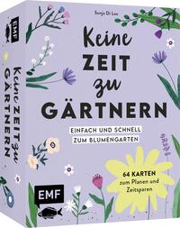 Kartenset: Keine Zeit zu gärtnern – 64 Karten – Einfach und schnell zum Blumengarten