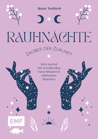 Rauhnächte – Zauber der Zukunft