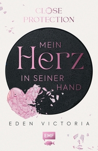 Close Protection – Mein Herz in seiner Hand