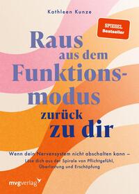 Raus aus dem Funktionsmodus – zurück zu dir
