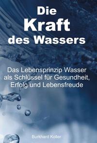 Die Kraft des Wassers