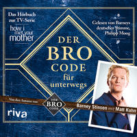 Der Bro Code für unterwegs