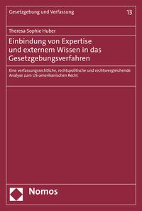 Einbindung von Expertise und externem Wissen in das Gesetzgebungsverfahren