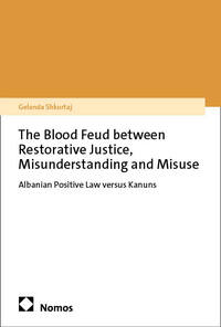 The Blood Feud between Restorative Justice, Misunderstanding and Misuse