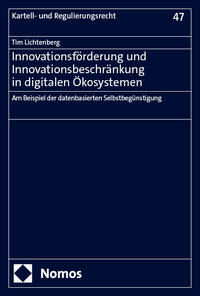 Innovationsförderung und Innovationsbeschränkung in digitalen Ökosystemen