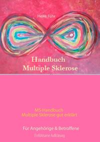 MS-Handbuch Multiple Sklerose gut erklärt Für Angehörige & Betroffene