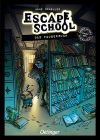 Escape School 1. Das Zauberbuch