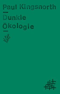 Dunkle Ökologie