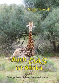 Auch das ist Afrika - Band 2