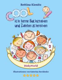 Cool, ich lerne Buchstaben und Zahlen schreiben