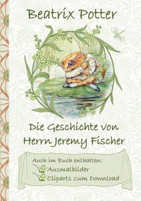 Die Geschichte von Herrn Jeremy Fischer (inklusive Ausmalbilder und Cliparts zum Download)