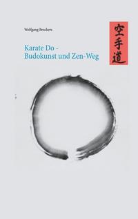 Karate Do - Budokunst und Zen-Weg