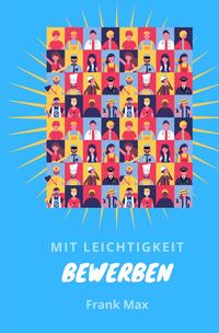 Mit Leichtigkeit - Bewerben