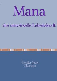 Mana, die universelle Lebenskraft