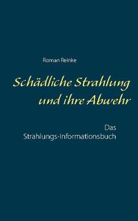 Schädliche Strahlung und ihre Abwehr