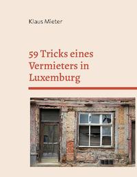 59 Tricks eines Vermieters in Luxemburg