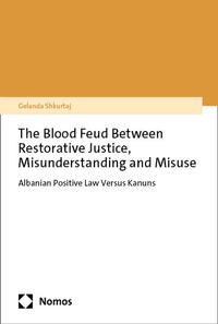 The Blood Feud between Restorative Justice, Misunderstanding and Misuse