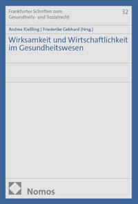 Wirksamkeit und Wirtschaftlichkeit im Gesundheitswesen