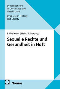 Sexuelle Rechte und Gesundheit in Haft