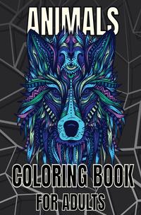 Mandala Malbuch für Erwachsene Tiere - Stressabbauende Tiermotive (Löwen, Elefanten, Eulen, Chamäleon, Koala..) Schöne Geschenkidee