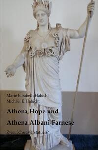 Athena Hope und Athena Albani-Farnese