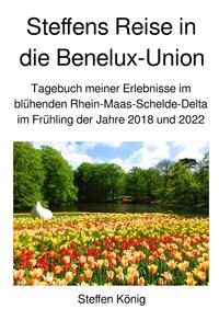 Steffens Reise / Steffens Reise in die Benelux-Union