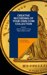 Creative recording of your own coin collection