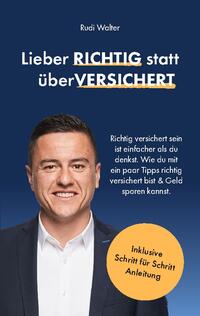 Lieber Richtig statt überVersichert
