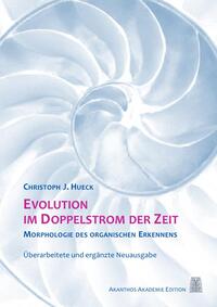 Evolution im Doppelstrom der Zeit