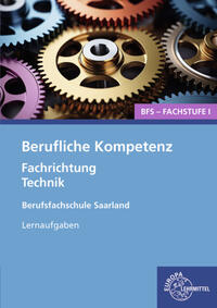 Berufliche Kompetenz - BFS, Fachstufe 1, Fachrichtung Technik