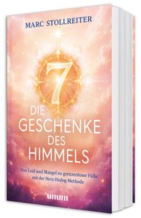 Die 7 Geschenke des Himmels