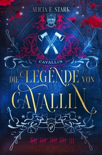 Die Legende von Cavallin