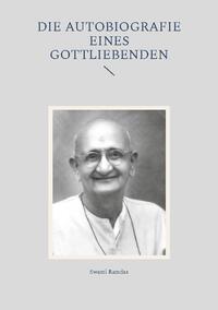 Die Autobiografie eines Gottliebenden