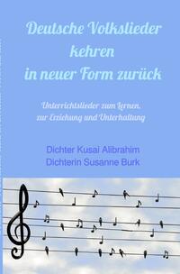 Deutsche Volkslieder kehren in neuer Form zurück