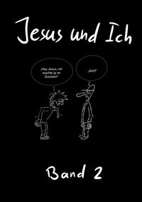 Jesus und Ich