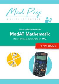 MedAT Lernskripte / MedAT Lernskript: Mathematik für den BMS (3. NEUE Auflage 2024)