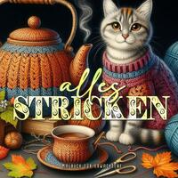 Alles stricken Malbuch für Erwachsene