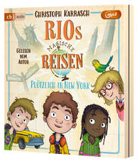 Rios magische Reisen – Plötzlich in New York