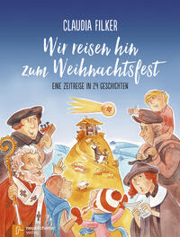 Wir reisen hin zum Weihnachtsfest