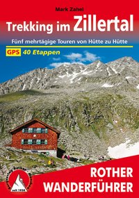 Trekking im Zillertal