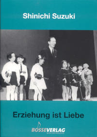 Erziehung ist Liebe
