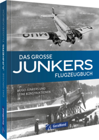 Das große Junkers Flugzeugbuch
