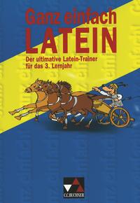 Ganz einfach Latein / Ganz einfach Latein 3