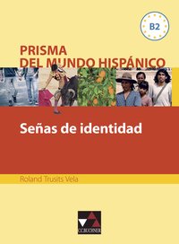 Prisma del mundo hispánico / Señas de identidad