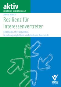 Resilienz für Interessenvertreter