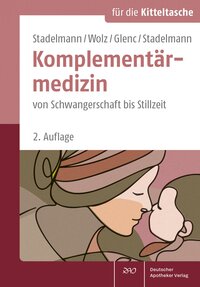 Komplementärmedizin von Schwangerschaft bis Stillzeit