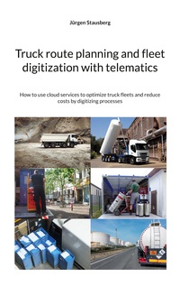 Truck route planning and fleet digitization with telematics
