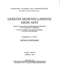 Lexicon Musicum Latinum Medii Aevi 3. Faszikel - Fascicle 3 (authenticus - canto)